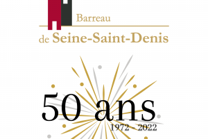 Le Barreau de Seine-Saint-Denis célèbre ses 50 ans - Dossier de presse du 16 sept 2022